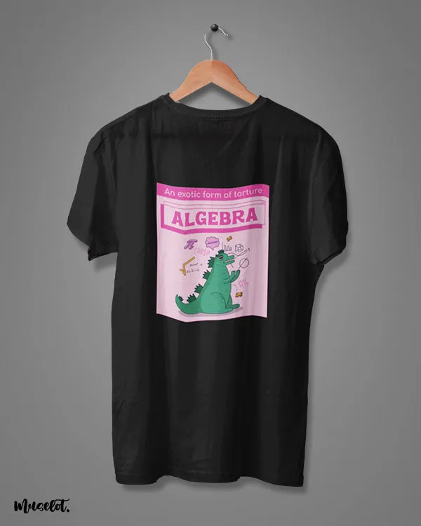 An exotic torture - Algebra printed t shirts