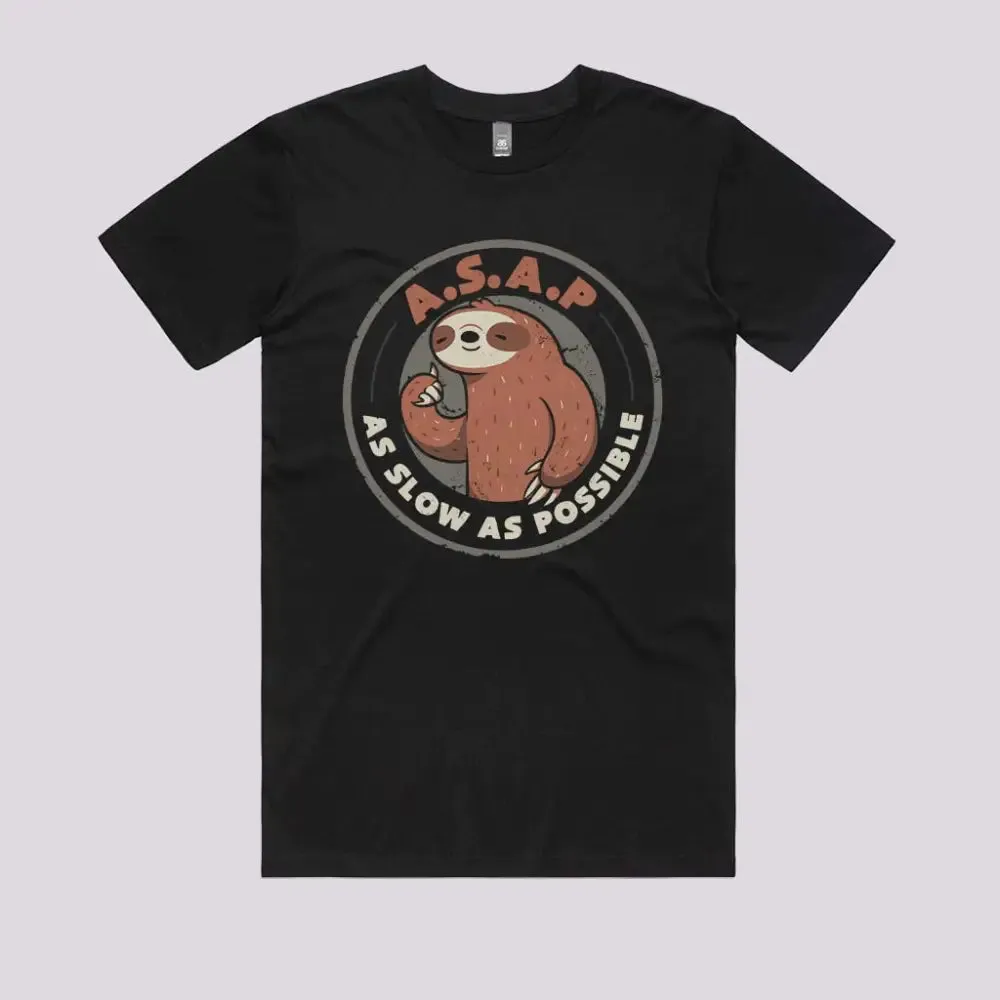 As Slow As Possible T-Shirt