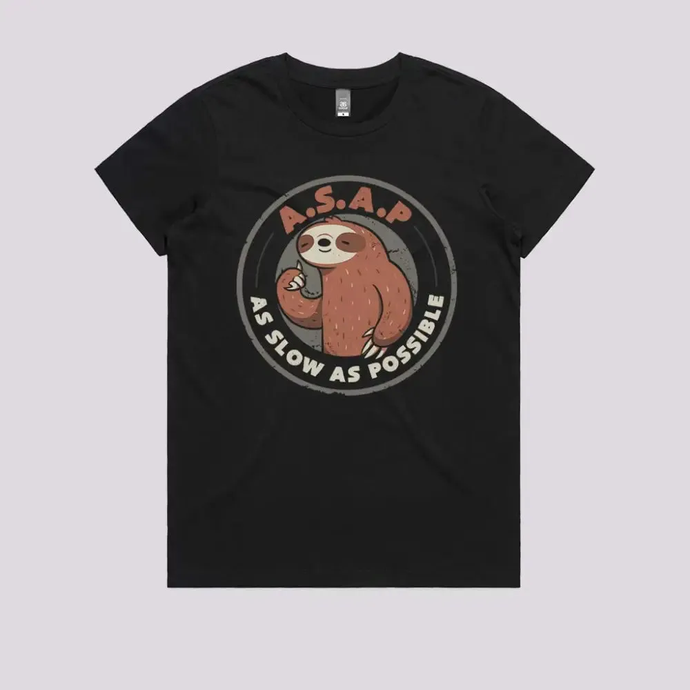 As Slow As Possible T-Shirt