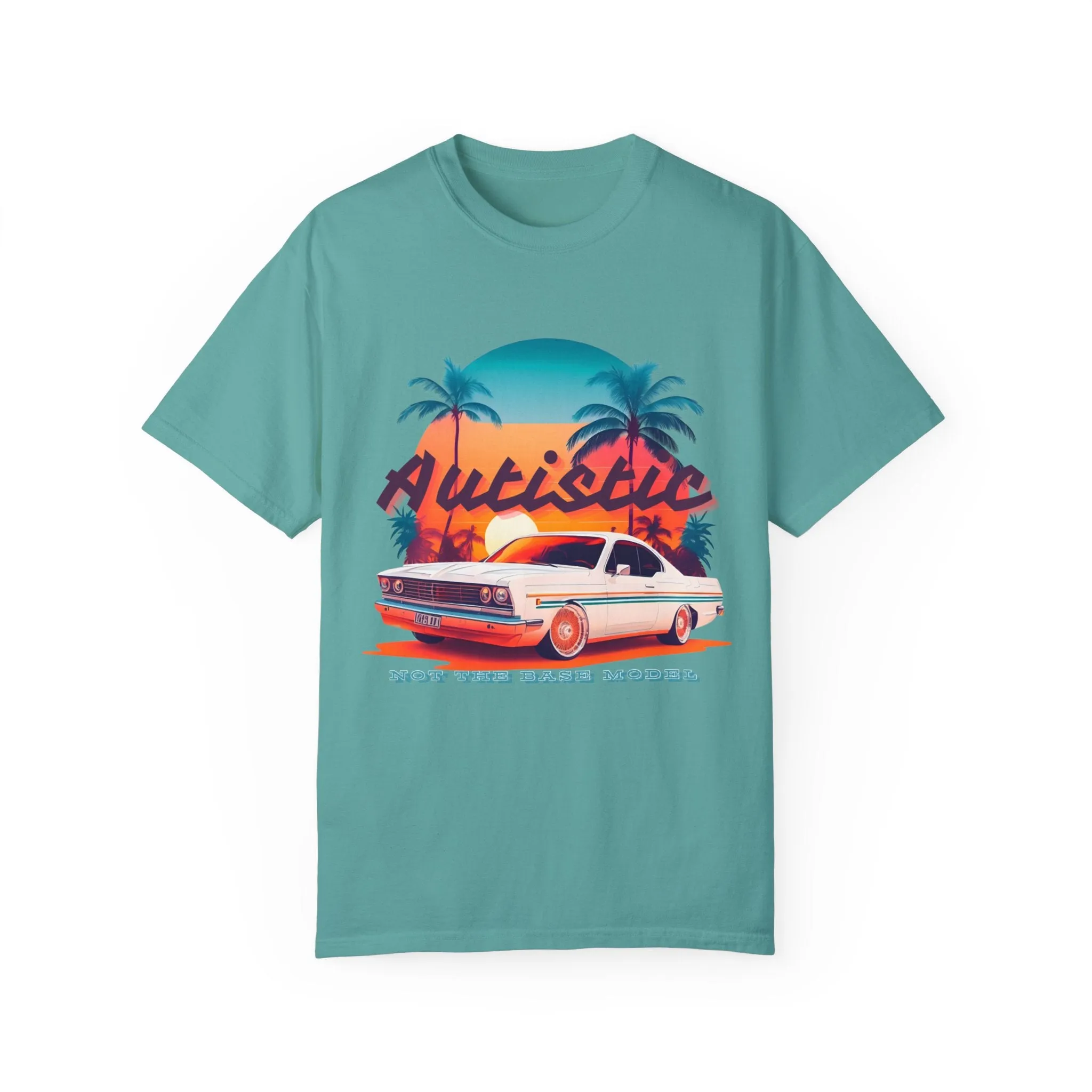 Autistic - not the base model Tee