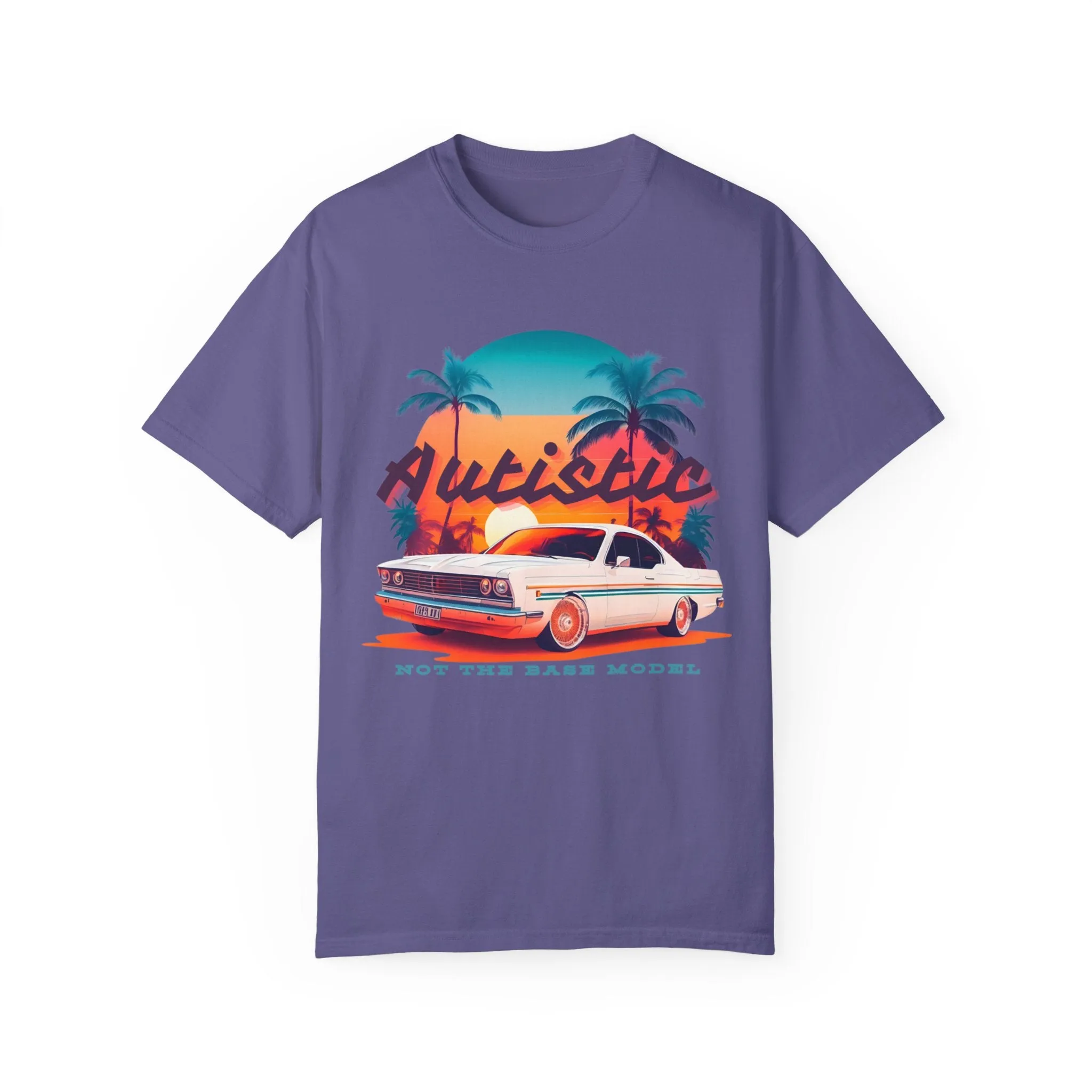 Autistic - not the base model Tee