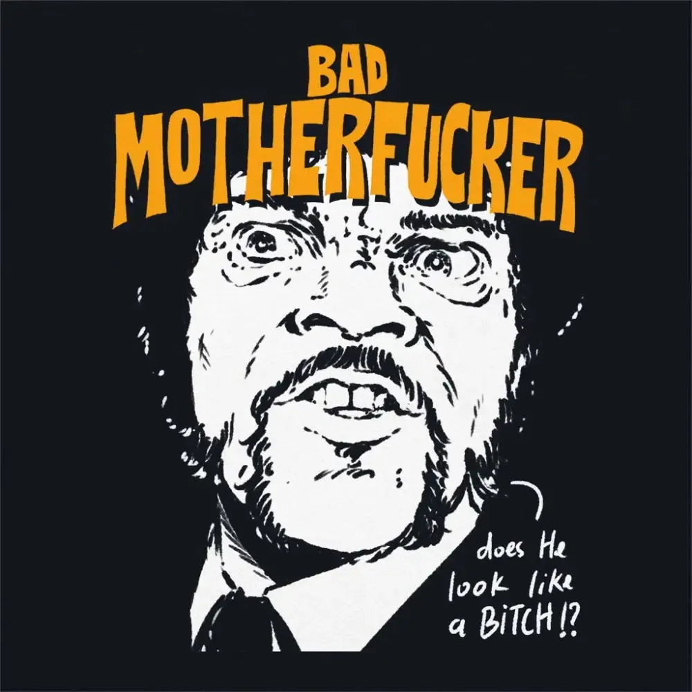 Bad Motherfucker T-Shirt