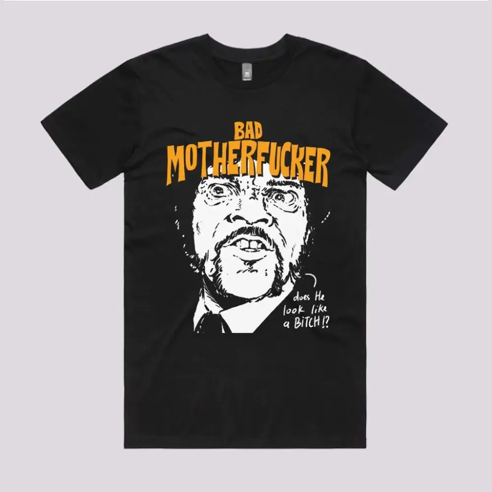 Bad Motherfucker T-Shirt