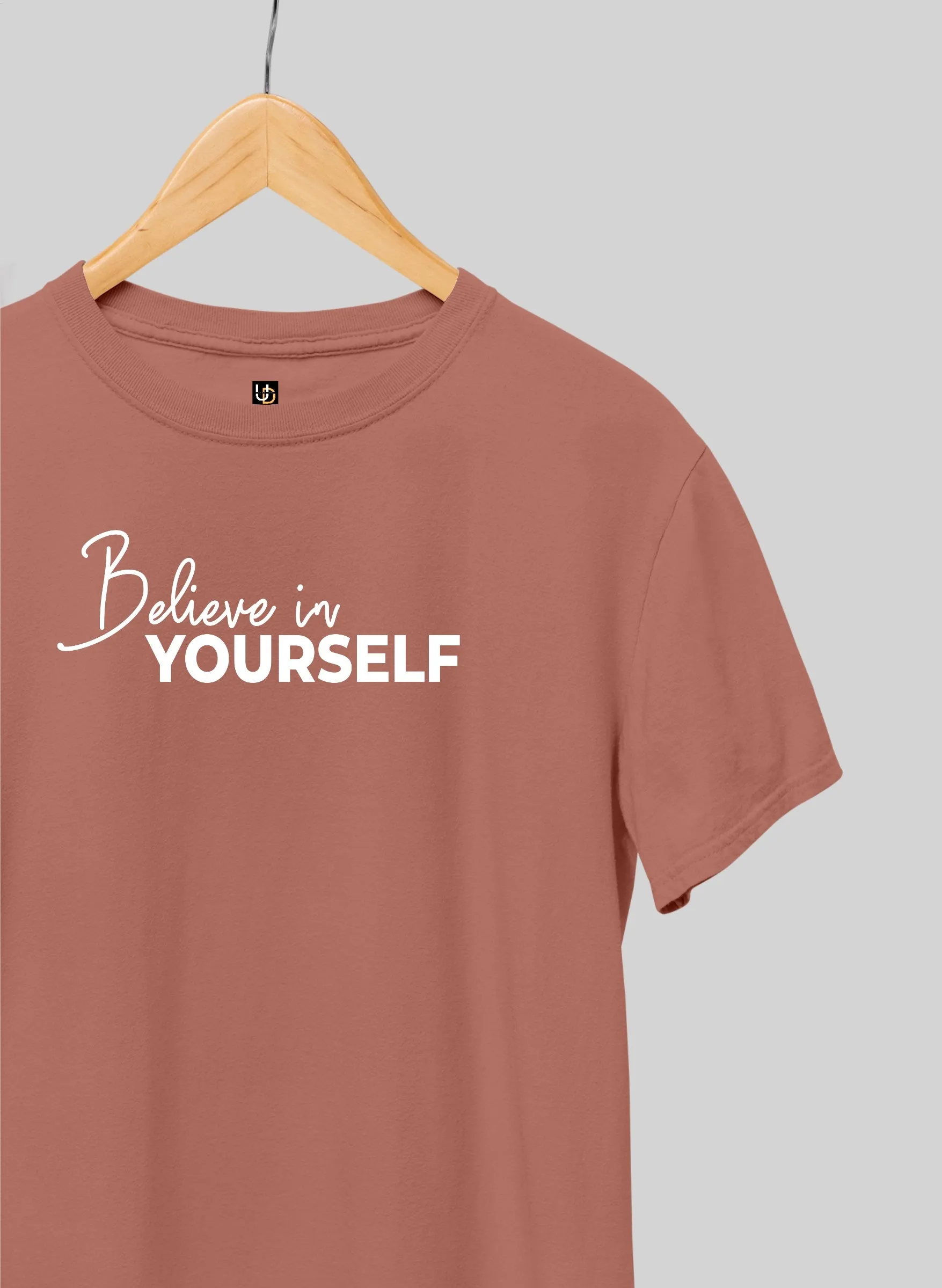 Believe Yourself Half Sleeve T-Shirt