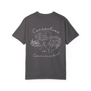 Connection is Communication Tee