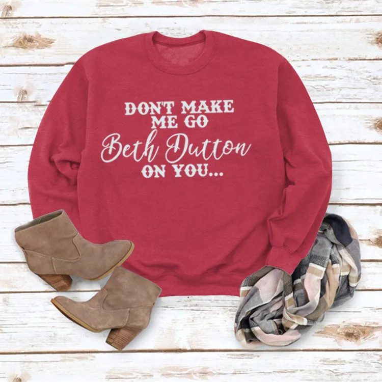 don't make me go multicolors shirt