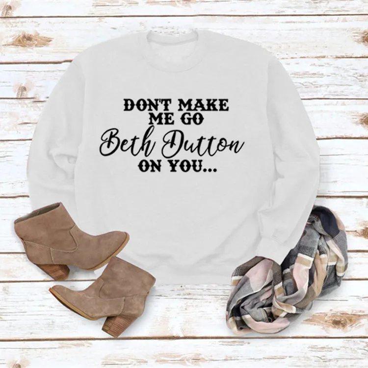 don't make me go multicolors shirt