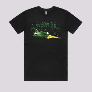 Draw Me Like One Of Your Elf Girls T-Shirt