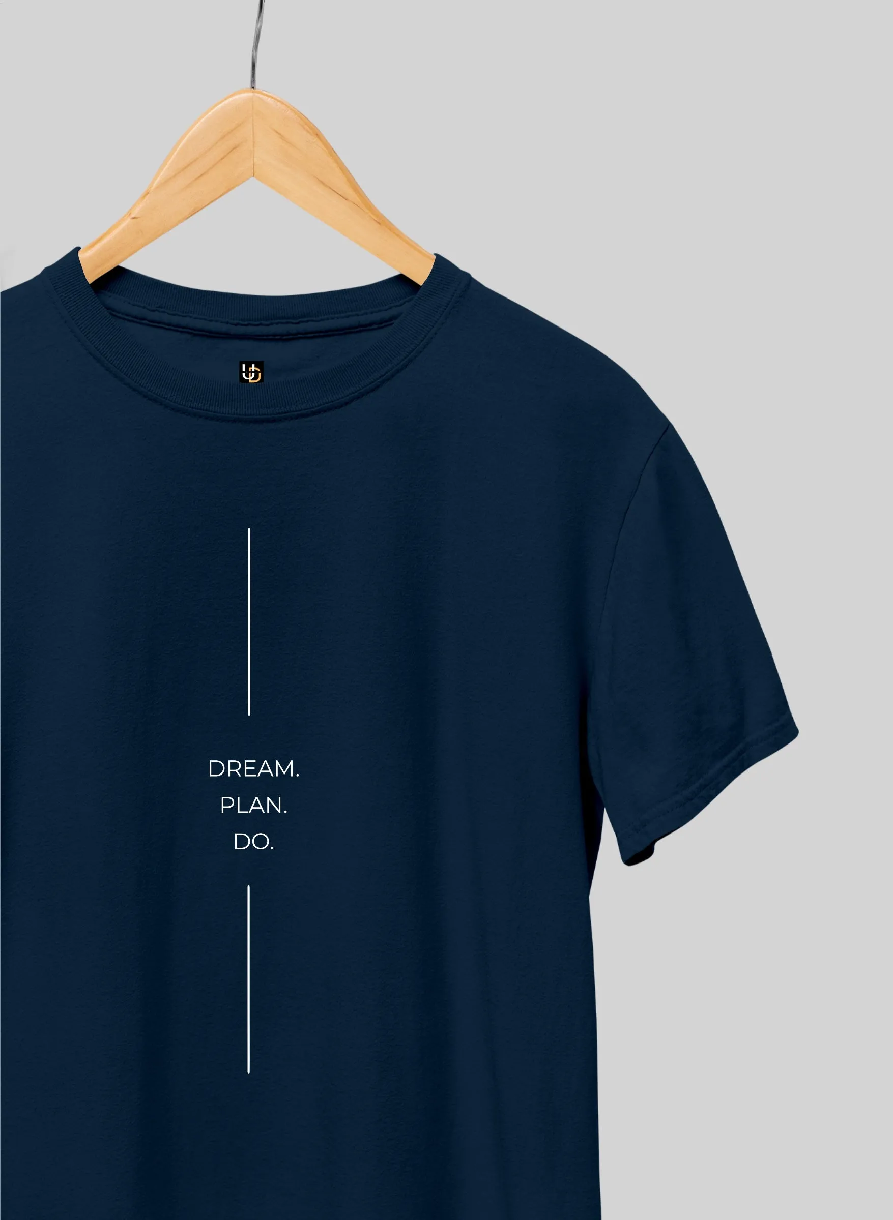 Dream Plan Do Teal Blue Half Sleeve T-Shirt