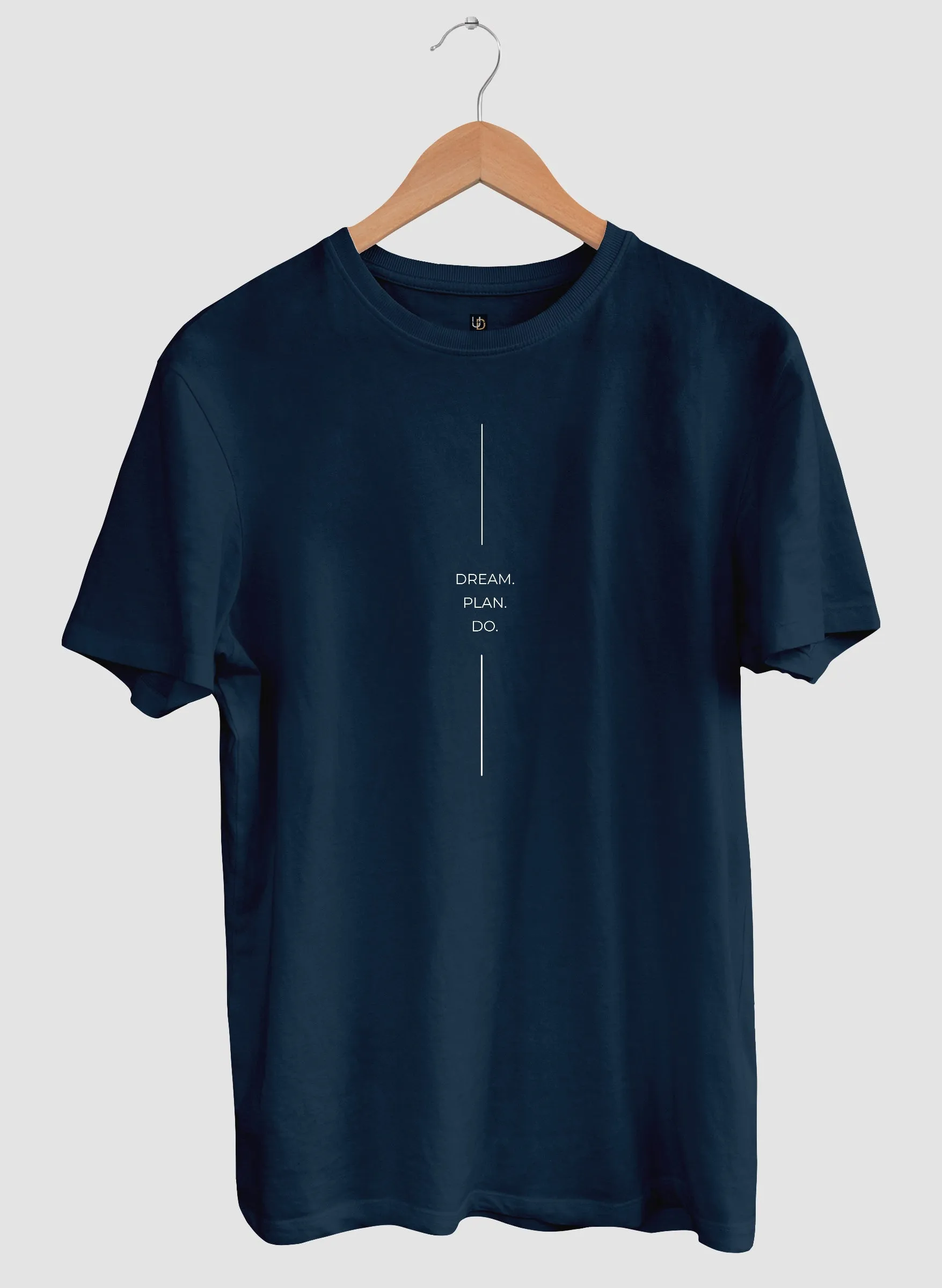 Dream Plan Do Teal Blue Half Sleeve T-Shirt