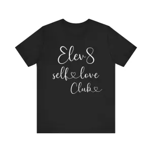 ELEV8 Self Love Club Short Sleeve Tee