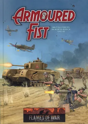 Flames of War: Armoured Fist Book – British Forces in North Africa