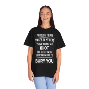 Four Out Of Five Voices In My Head 100% Cotton T-Shirt for Men or Women Soft, Comfortable, Breathable Adult T-Shirt