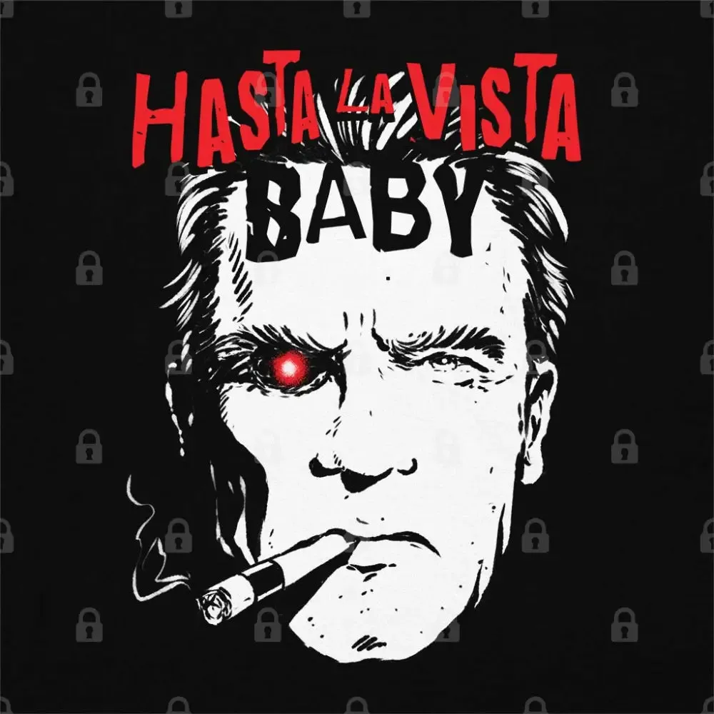 Hasta La Vista Baby T-Shirt