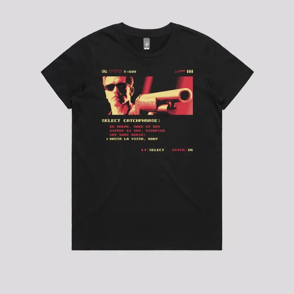 Hasta La Vista T-Shirt