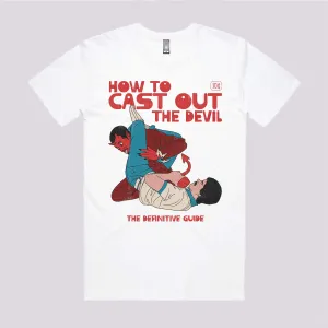 How To Cast Out The Devil T-Shirt