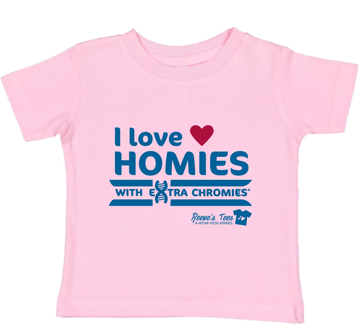 HWEC - - I Love Homies with Extra Chromies&reg; - FOR SUPPORTERS - Toddler - Short Sleeve Tee