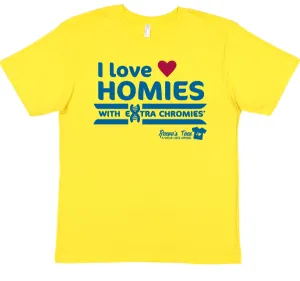 HWEC - - I Love Homies with Extra Chromies&reg; - FOR SUPPORTERS - Toddler - Short Sleeve Tee