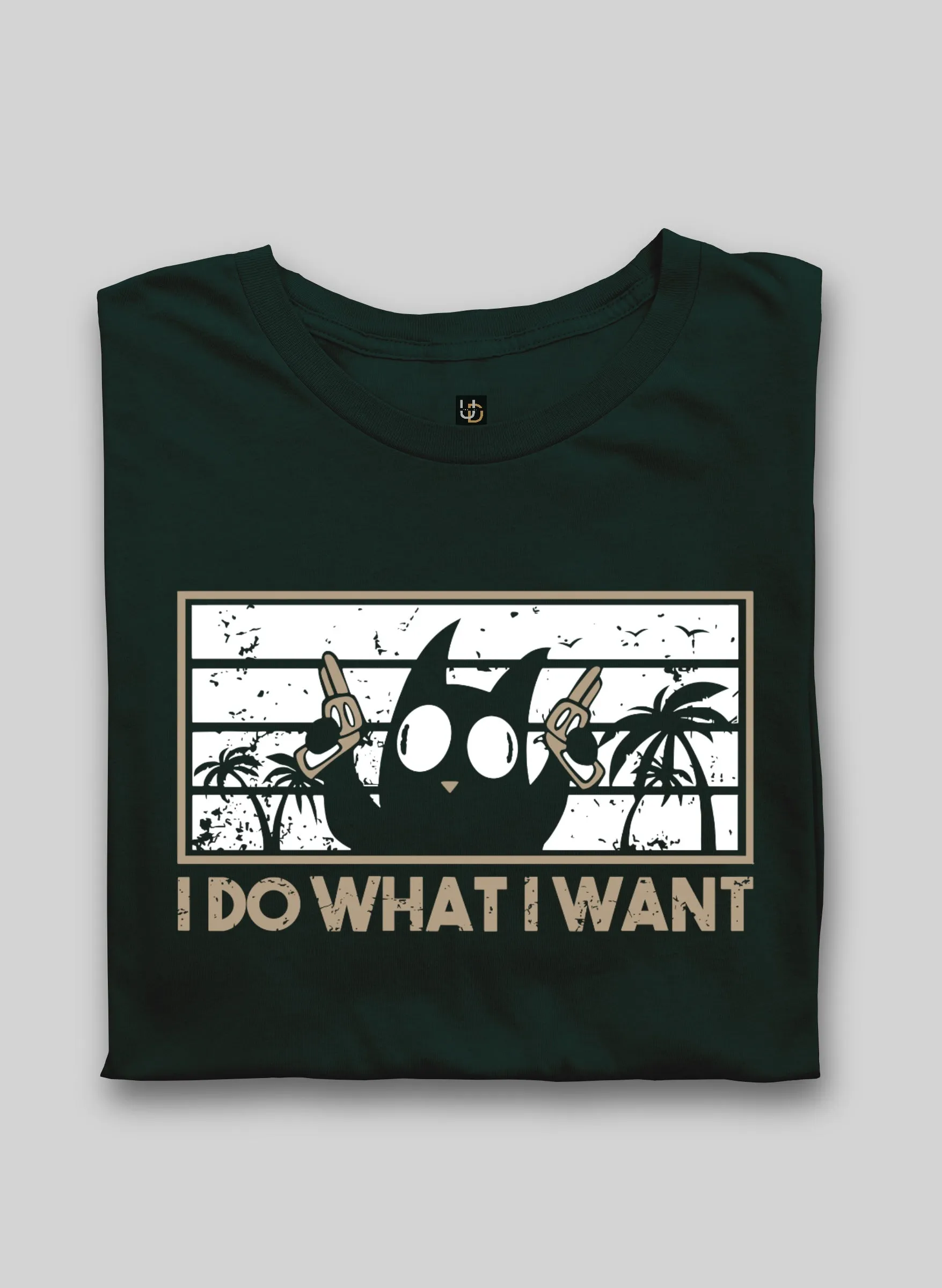 I do what I want Bottle Green  Half Sleeve T-Shirt