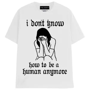 I DON’T KNOW