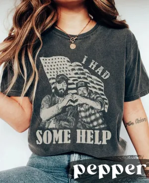 I Had Some Help Post Wallen T-Shirt