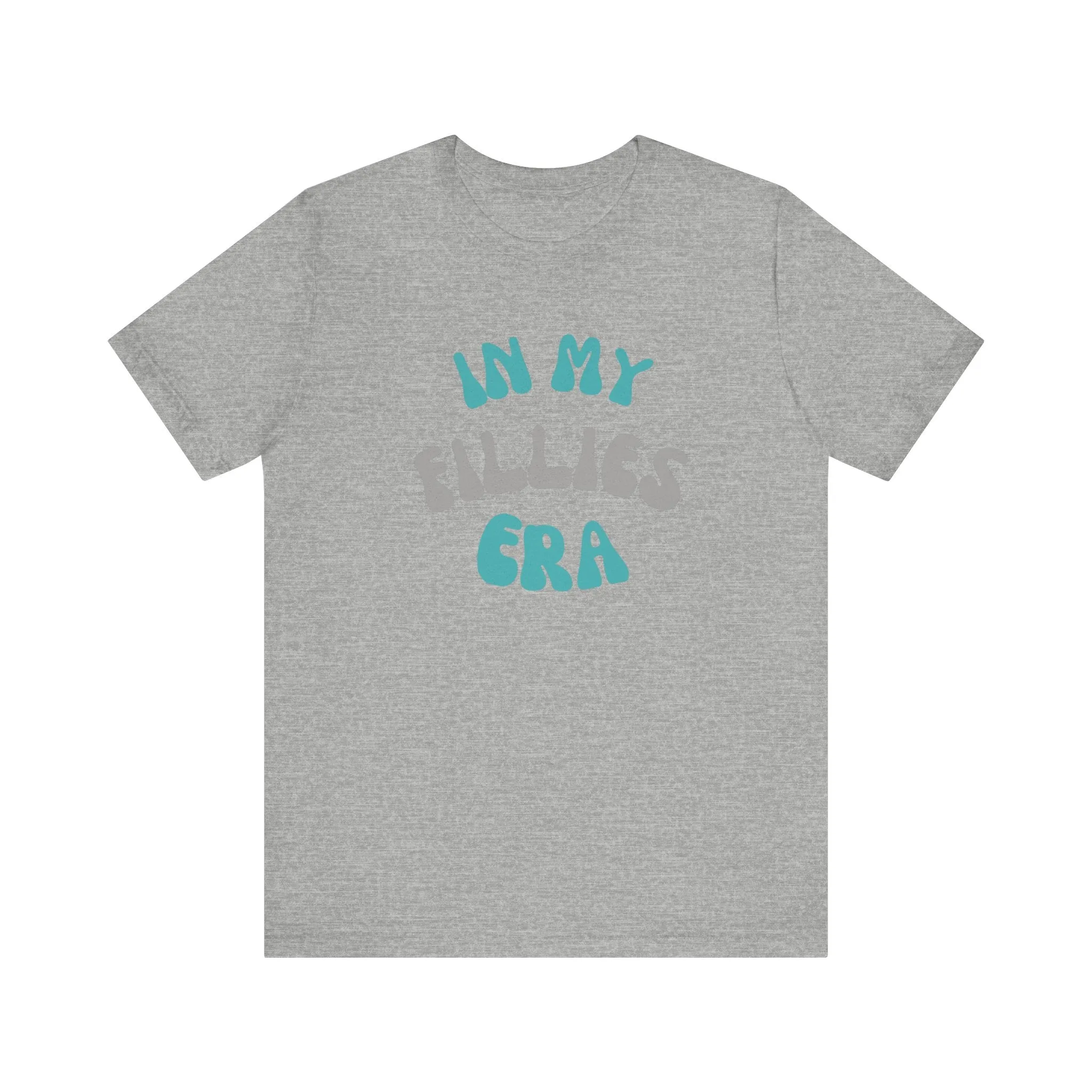 In My Fillies Era Unisex Jersey Short Sleeve Tee