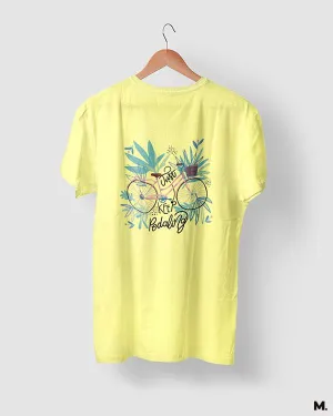 Just keep pedalling printed t shirts
