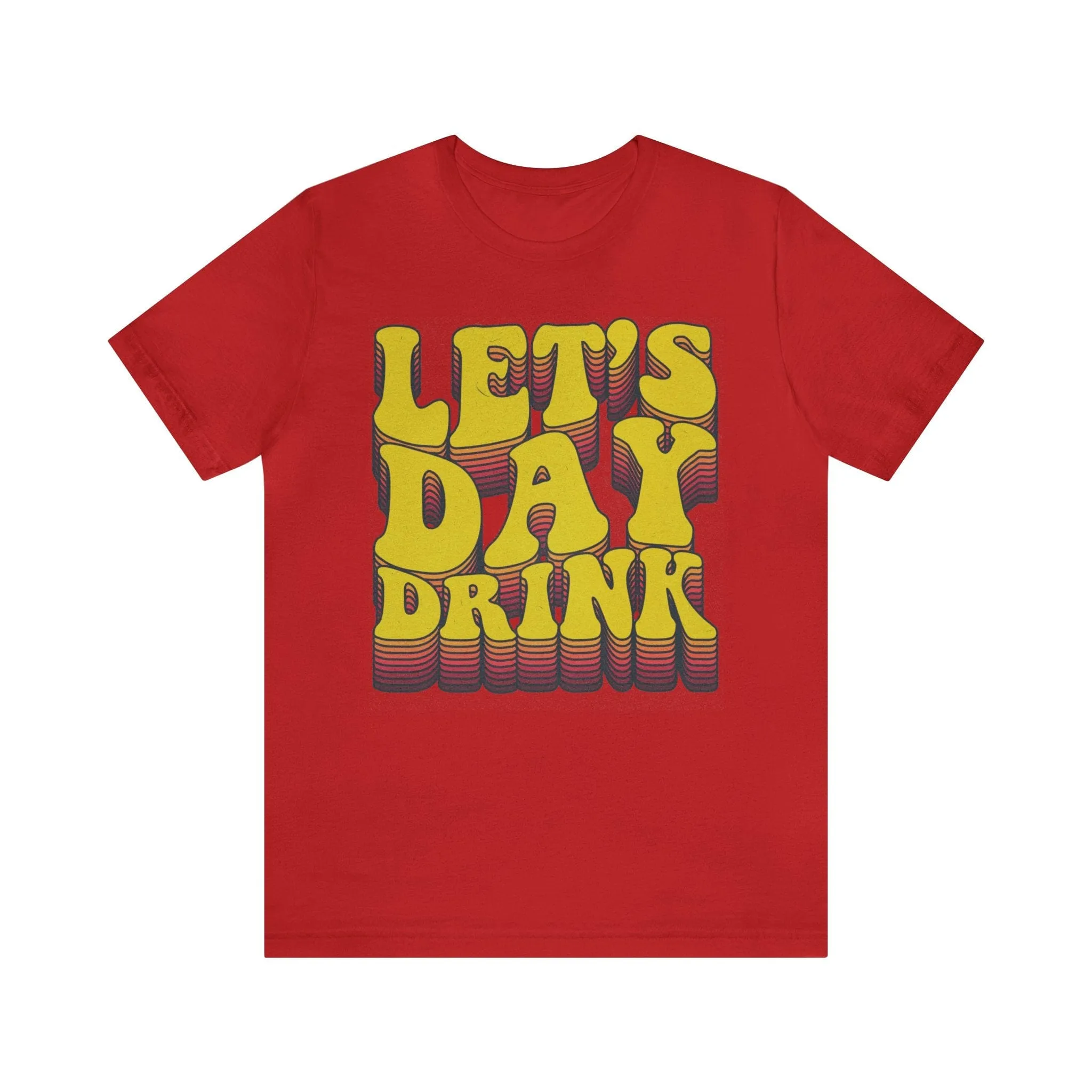 Lets Day Drink Unisex Jersey Short Sleeve Tee