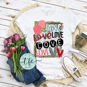 {Love Love Love Love} screen print tee