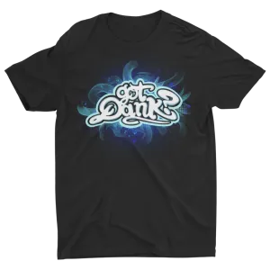 Must Be Got Dank Tee