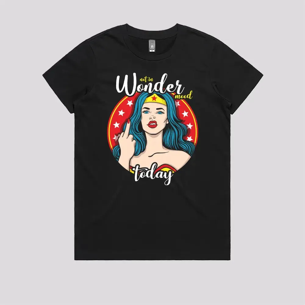 Not in Wonder Mood T-Shirt