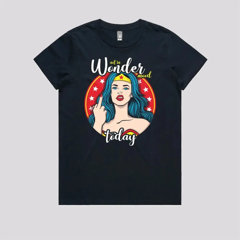 Not in Wonder Mood T-Shirt