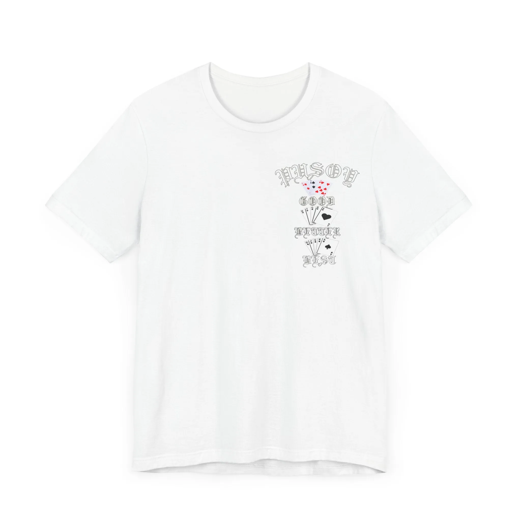 Pusoy Good Better Best Unisex Jersey Short Sleeve Tee