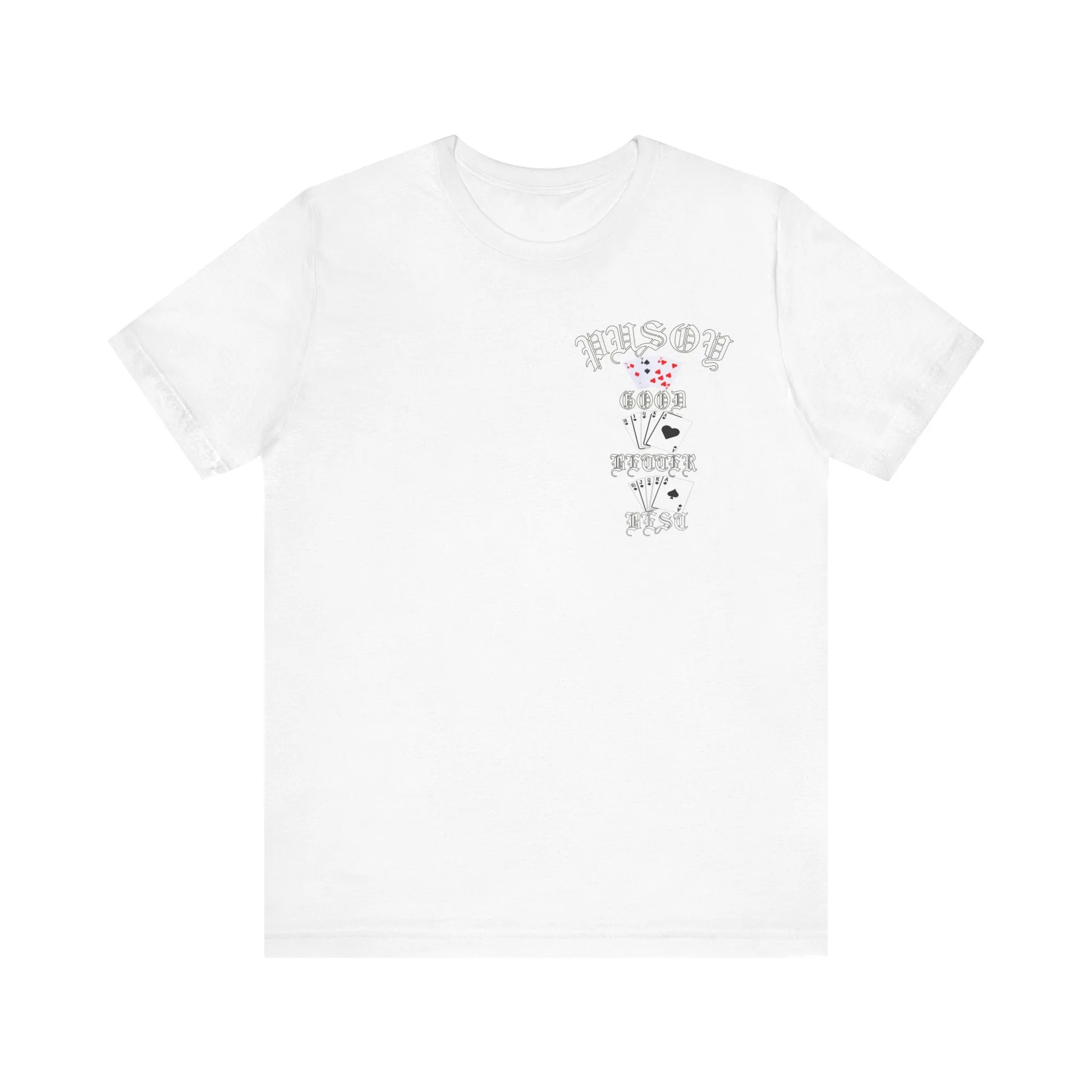 Pusoy Good Better Best Unisex Jersey Short Sleeve Tee