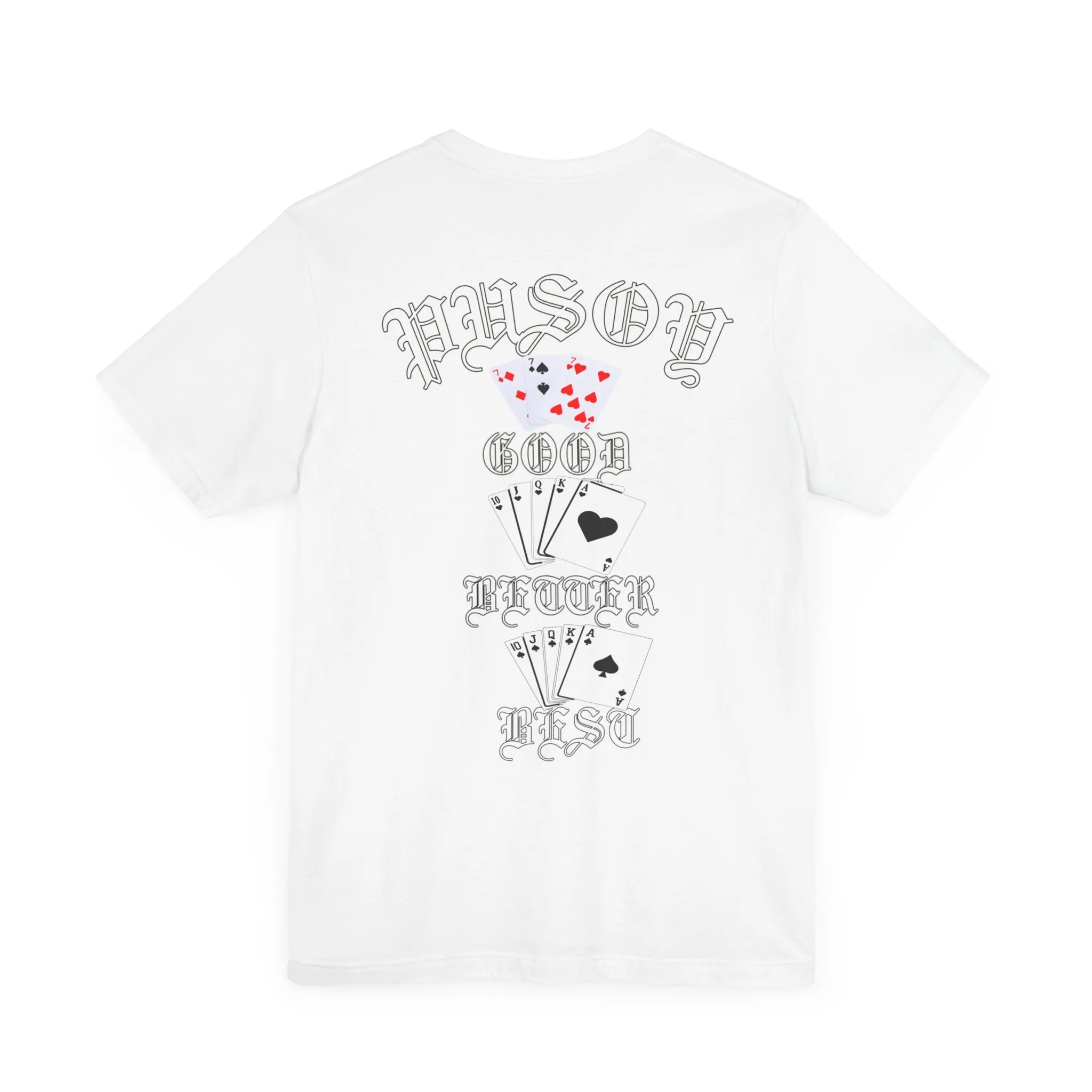 Pusoy Good Better Best Unisex Jersey Short Sleeve Tee