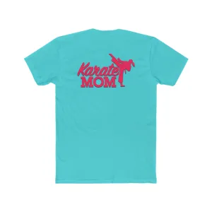 "Karate Mom" Z-Ultimate Cotton Crew Tee