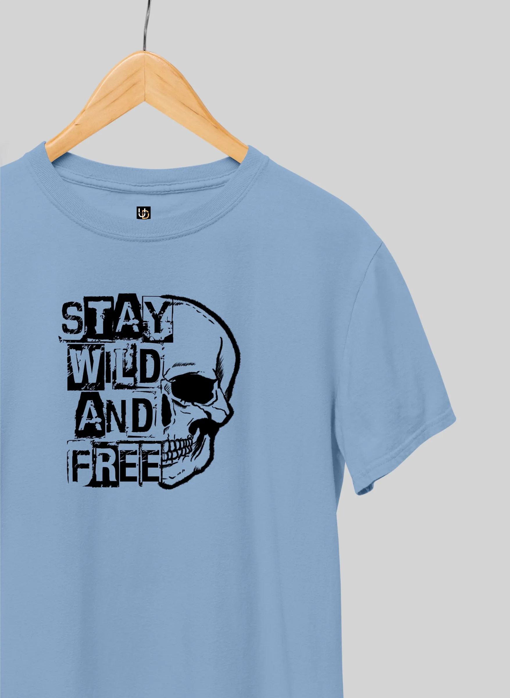 Stay Wild and Free Half Sleeve T-Shirt