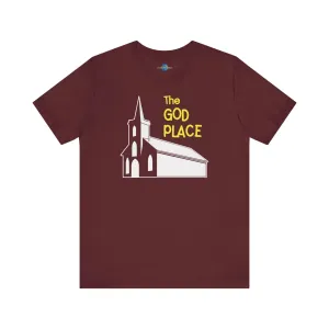 The God Place Unisex Premium Jersey Tee