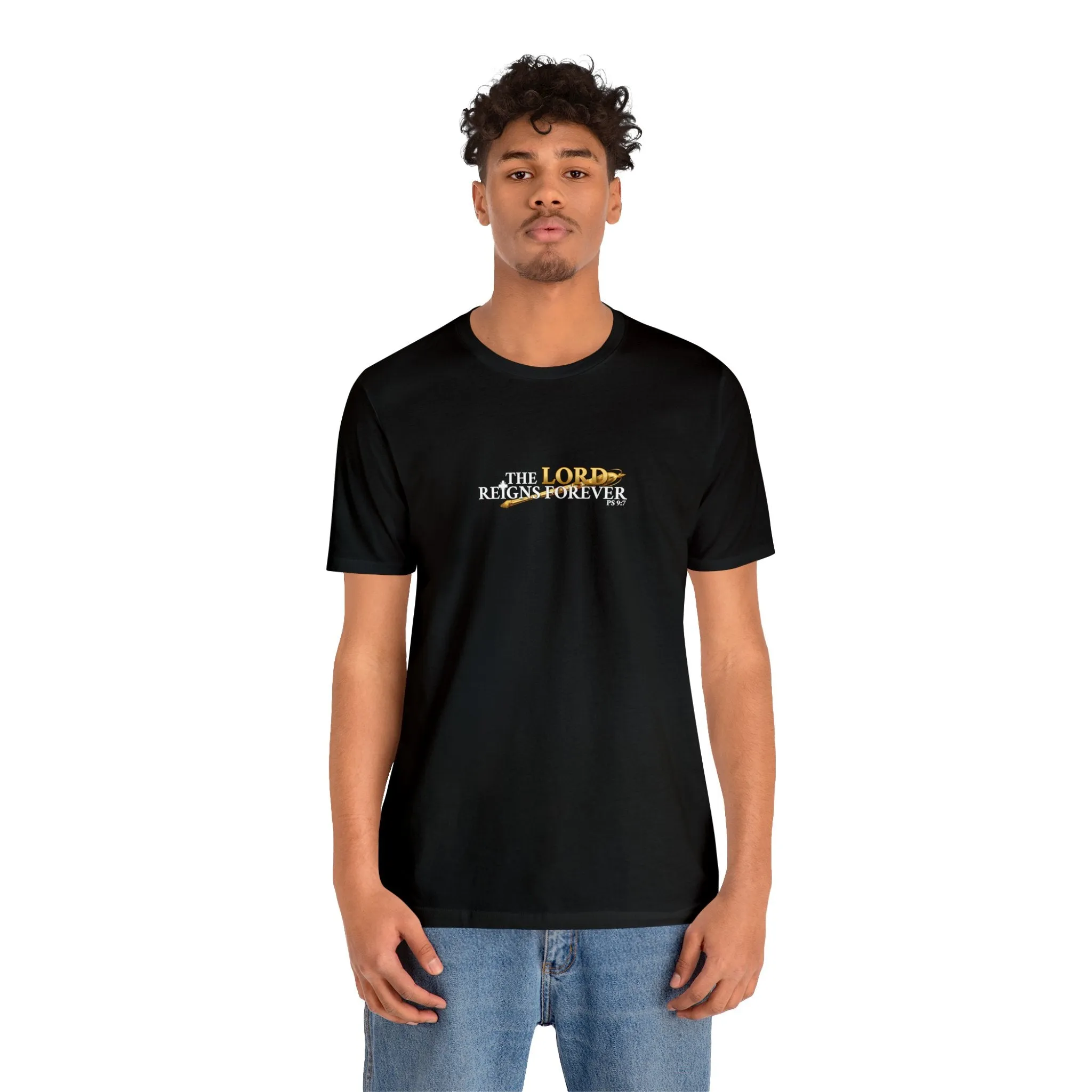The Lord Reigns Forever Men’s Unisex Jersey Short Sleeve Tee