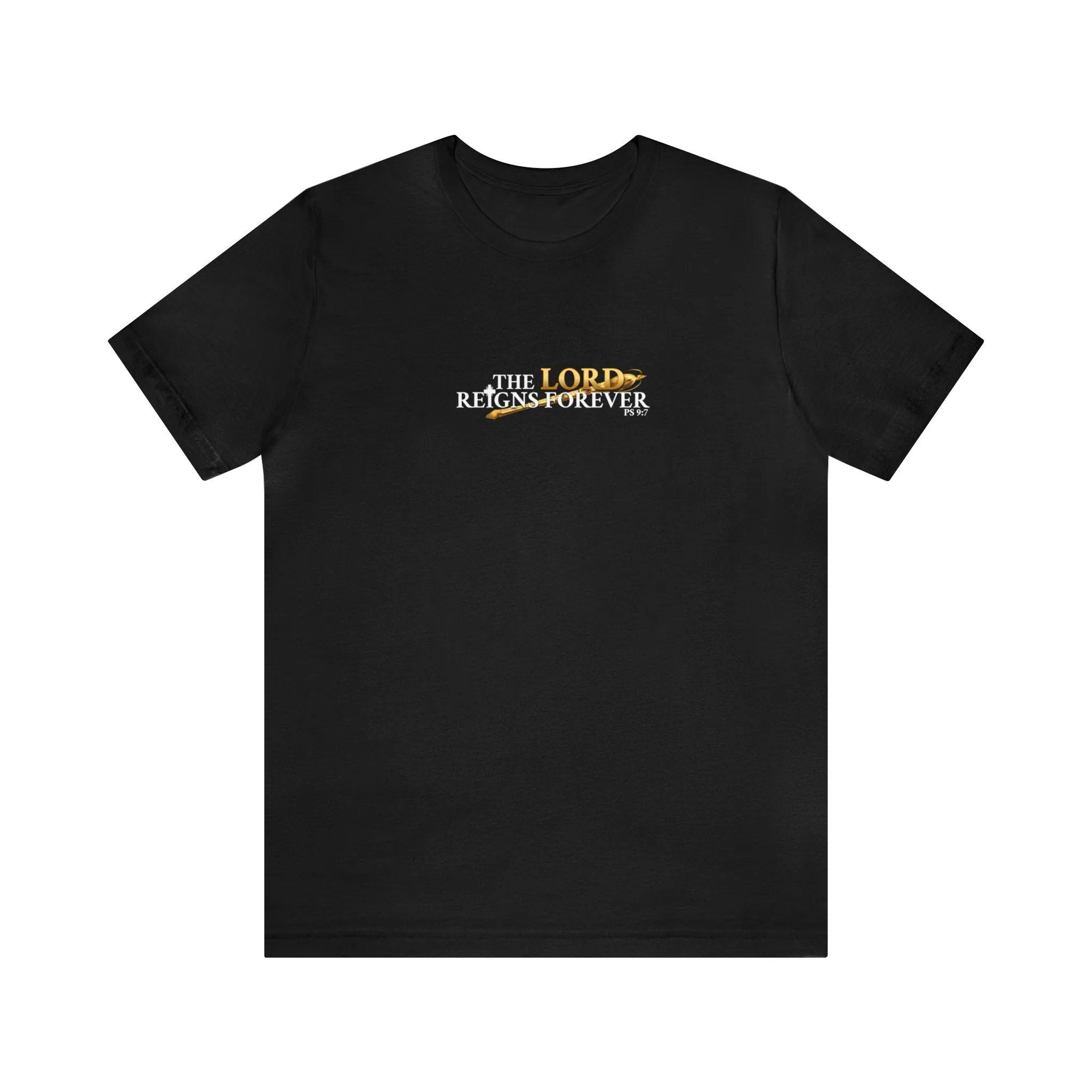 The Lord Reigns Forever Men’s Unisex Jersey Short Sleeve Tee