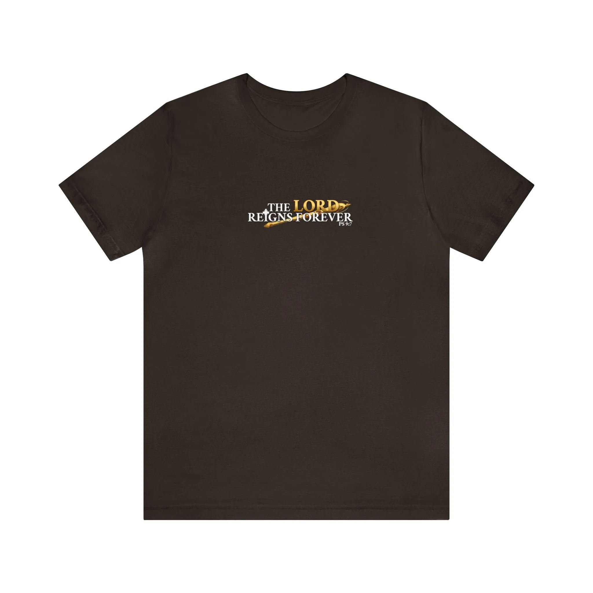 The Lord Reigns Forever Men’s Unisex Jersey Short Sleeve Tee