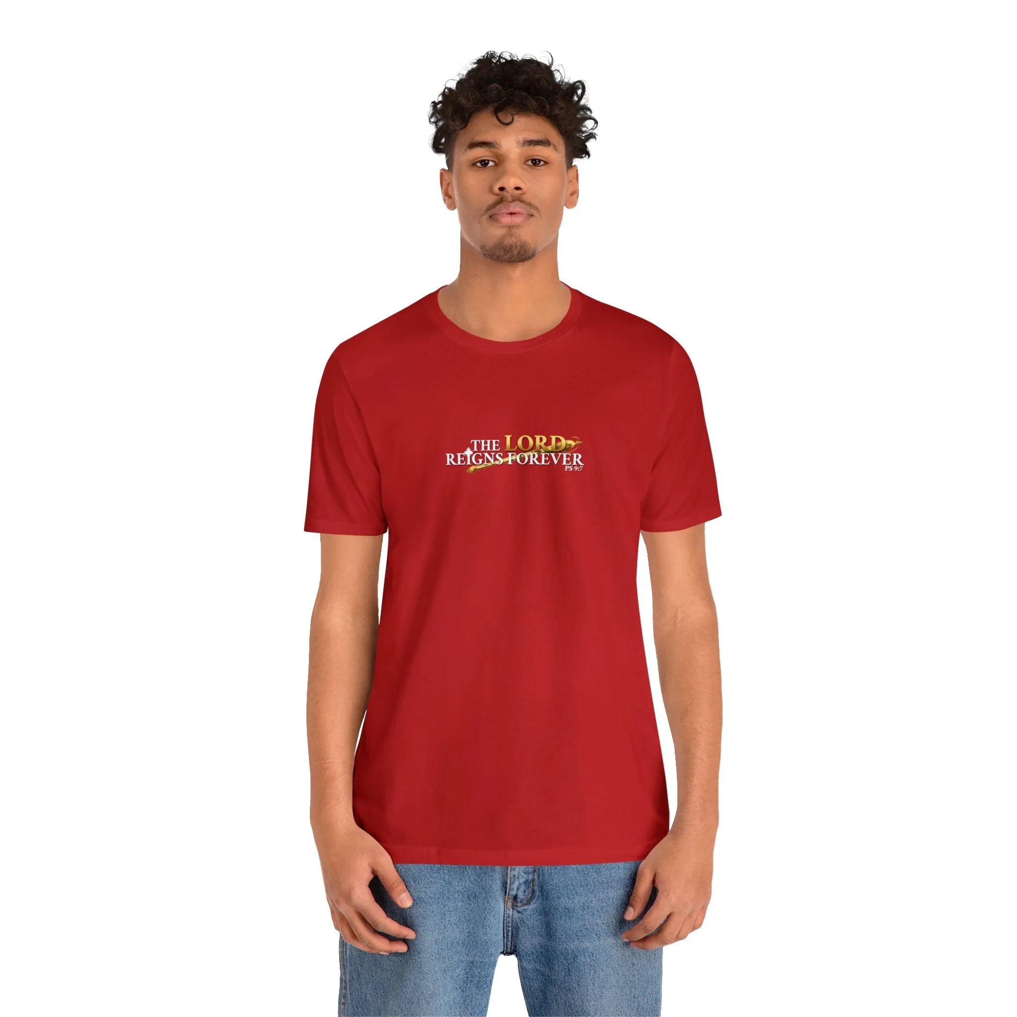 The Lord Reigns Forever Men’s Unisex Jersey Short Sleeve Tee
